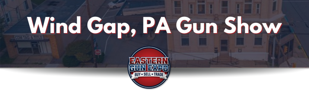 Wind Gap Pa Gun Show