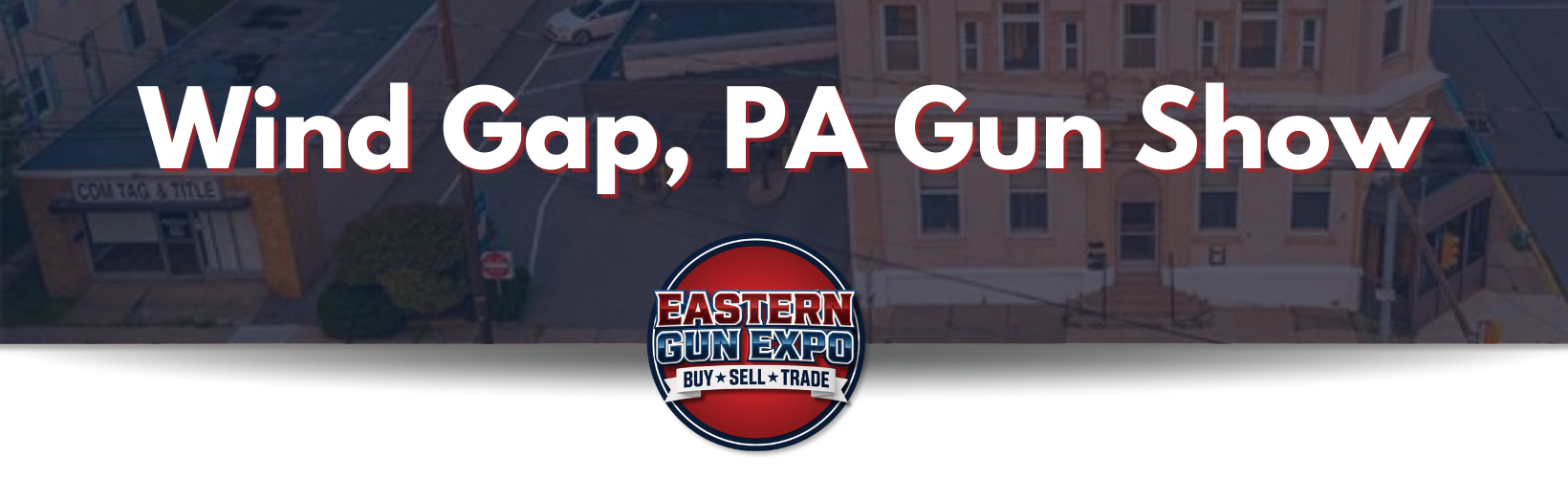Wind Gap, PA Gun Show