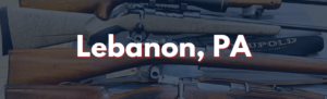 Lebanon, PA Gun Show