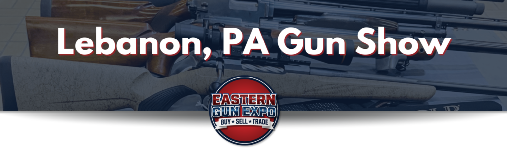 Image Banner with Blue Overlay and Text That Says Lebanon Pa Gun Show