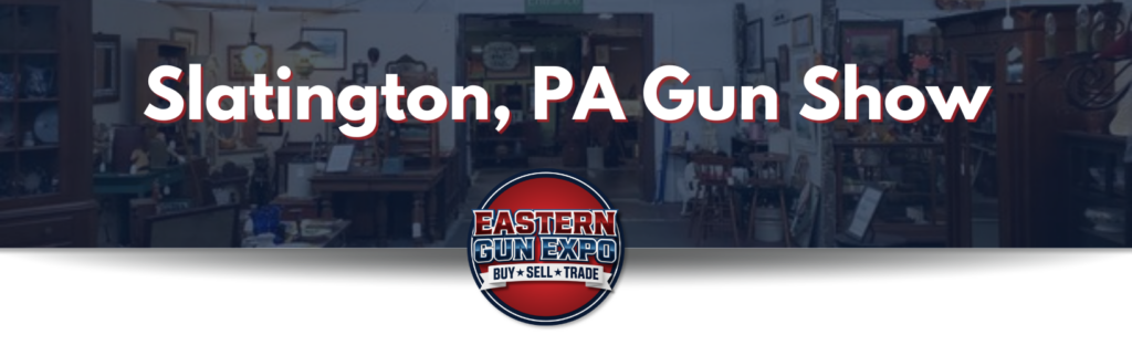 Image Banner with Blue Overlay and Text That Says Slatington Pa Gun Shows
