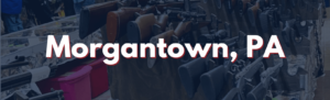 Morgantown, PA Gun Shows