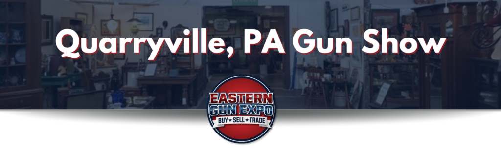 Image Banner with Blue Overlay and Text That Says Quarryville Pa Gun Show