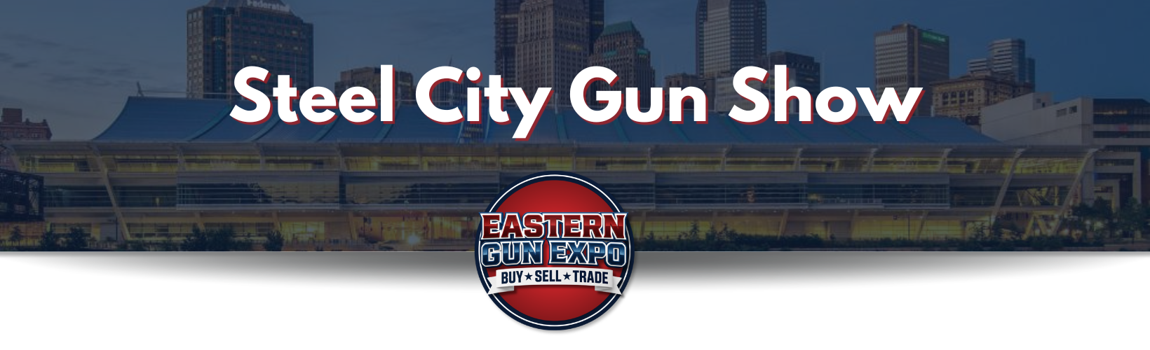Image banner with blue overlay and text that says Steel City Gun Show