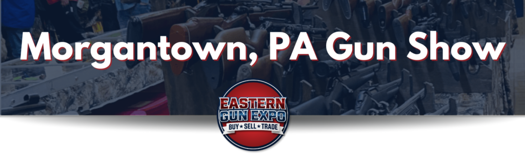 Image Banner with Blue Overlay and Text That Says Morgantown Pa Gun Show