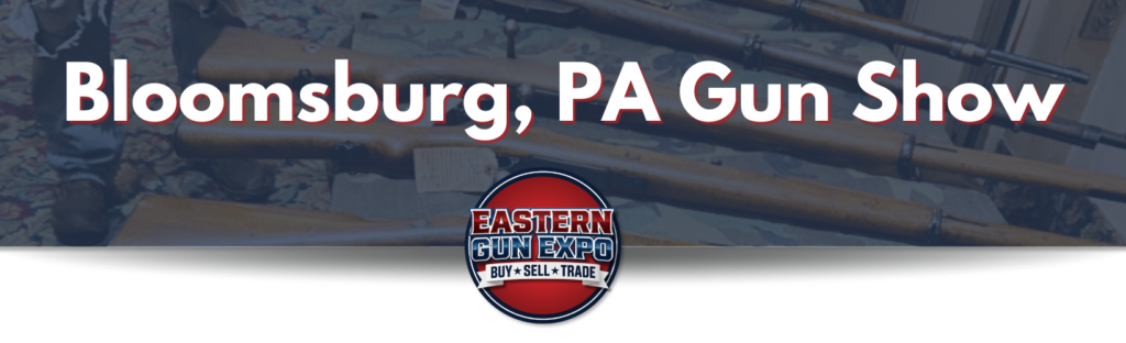 Image Banner with Blue Overlay and Text That Says Bloomsburg Pa Gun Show