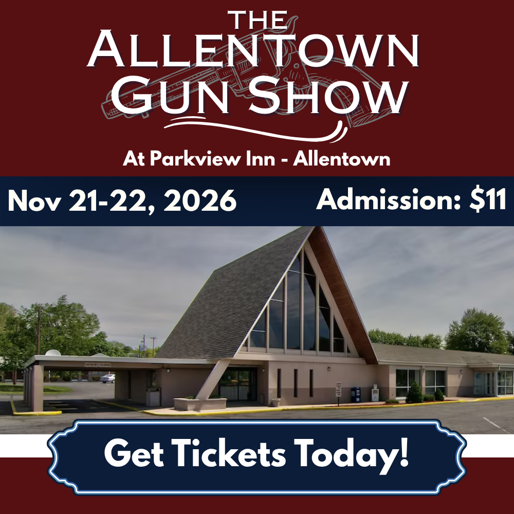 Event poster for The Allentown Gun Show at Parkview Inn, Allentown — Nov 21–22, 2026, $11 admission; Get Tickets Today!