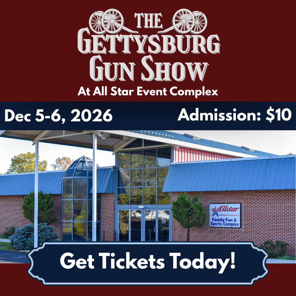 Poster promoting The Gettysburg Gun Show at All Star Event Complex: Dec 5–6, 2026; admission $10; exterior of a brick building with glass entry; bottom banner reads 'Get Tickets Today'.